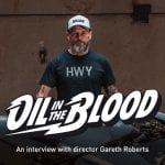 Oil in the Blood interview